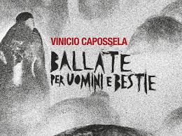 "Ballate per uomini e bestie" di Capossela